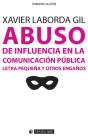 Abuso De Influencia En La Comunicación Pública - Preview