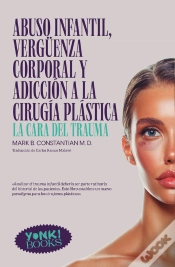 Capa do artigo Abuso Infantil, Vergüenza Corporal Y Adicción A La Cirugía Plástica