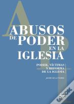 Abusos De Poder En La Iglesia