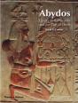 Abydos Egypt S First Pharaos And The Cult Of Osiris (Paperback) /Anglais - Preview