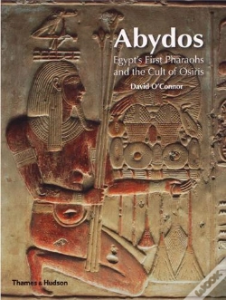 Capa do artigo Abydos Egypt S First Pharaos And The Cult Of Osiris (Paperback) /Anglais