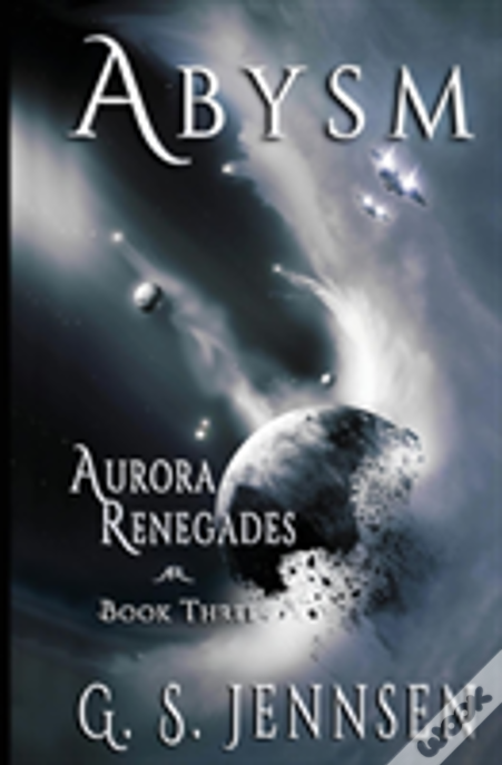 Abysm: Aurora Renegades Book Three