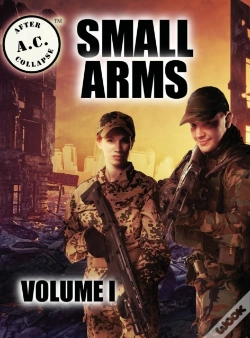 Capa do artigo A.C. After Collapse Small Arms Volume I