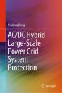 Ac/Dc Hybrid Large-Scale Power Grid System Protection - Preview