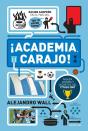 ¡Academia, Carajo! - Preview
