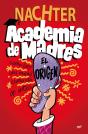 Academia De Madres: El Origen - Preview