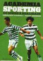 Academia Sporting - Do Sonho à Realidade - Preview