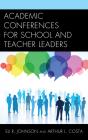 Academic Conferences For School And Teacher Leaders - Preview