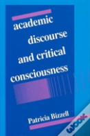 Academic Discourse And Critical Consciousness
