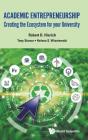 Academic Entrepreneurship: Creating The Ecosystem For Your University - Preview