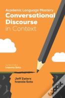 Academic Language Mastery: Conversational Discourse In Context