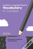 Academic Language Mastery: Vocabulary In Context
