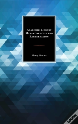 Capa do artigo Academic Library Metamorphosis And Regeneration