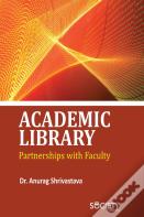 Academic Library Partnerships With Faculty