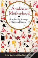 Academic Motherhood