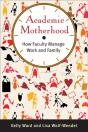Academic Motherhood - Preview