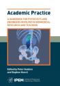 Academic Practice - A Handbook For Physicists And Engineers Involved In Biomedical Research And Teaching - Preview