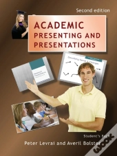 Academic Presenting And Presentations - Student'S Book
