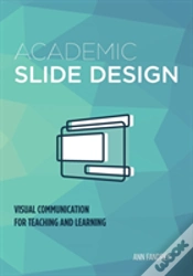 Capa do artigo Academic Slide Design: Visual Communication For Teaching And Learning