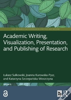 Capa do artigo Academic Writing, Visualization, Presentation, And Publishing Of Research