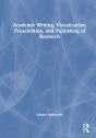 Academic Writing, Visualization, Presentation, And Publishing Of Research - Preview