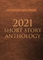 Academy Arts Press 2021 Short Story Anth - Preview