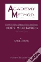 Academy Method: Body Mechanics