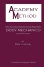 Academy Method: Body Mechanics - Preview