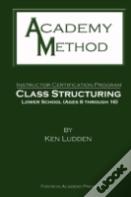 Academy Method: Class Structuring Lower School