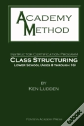 Academy Method: Class Structuring Lower School