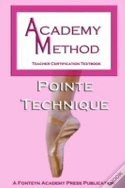 Capa do artigo Academy Method: Pointe Technique