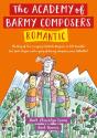 Academy Of Barmy Composers: Romantic - Preview