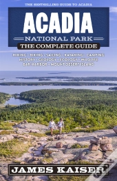 Acadia National Park: The Complete Guide