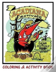 Acadiana Festivals Coloring & Activity Book