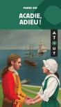 Acadie, Adieu! - Preview
