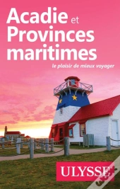 Acadie Et Provinces Maritimes (Édition 2024)