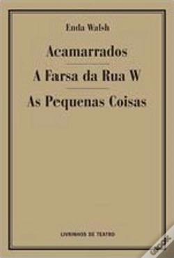 Capa do artigo Acamarrados / A Farsa da Rua W / As Pequenas Coisas