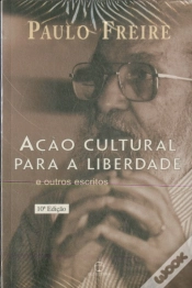 Capa do artigo Ação Cultural Para A Liberdade E Outros Escritos