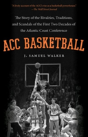 Acc Basketball - Preview