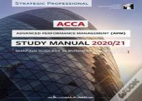 Acca Advanced Performance Management Study Manual 2020-21