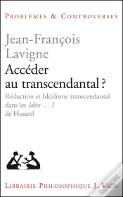 Capa do artigo Accéder Au Transcendantal ? ; Réduction Et Idéalisme Transcendantal Dans Les Ideen Tome 1 De Husserl