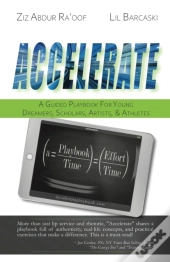 Accelerate: A Guided Playbook For Young
