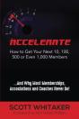 Accelerate: How To Get Your Next 10, 100 - Preview