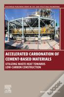 Accelerated Carbonation Of Cement-Based Materials