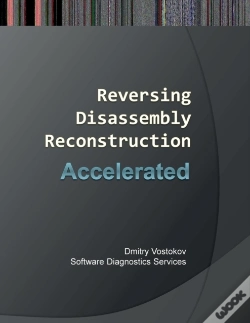 Capa do artigo Accelerated Disassembly, Reconstruction And Reversing