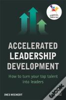 Accelerated Leadership Development