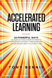 Accelerated Learning