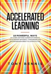 Accelerated Learning
