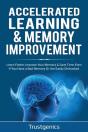 Accelerated Learning & Memory Improvement (2 In 1) Bundle To Learn Faster, Improve Your Memory & Save Time Even If You Have A Bad Memory Or Are Easily Distracted - Preview