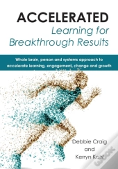 Accelerated Learning For Breakthrough Results